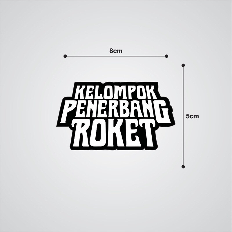 

stiker KELOMPOK PENERBANG ROKET indie band skena rocknroll heavymetal doom estethic vinyl glossy cutting