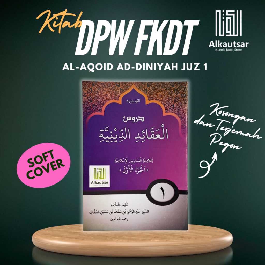 Durusul Aqoid Diniyah Juz 1 DPW FKDT Indonesia Pegon