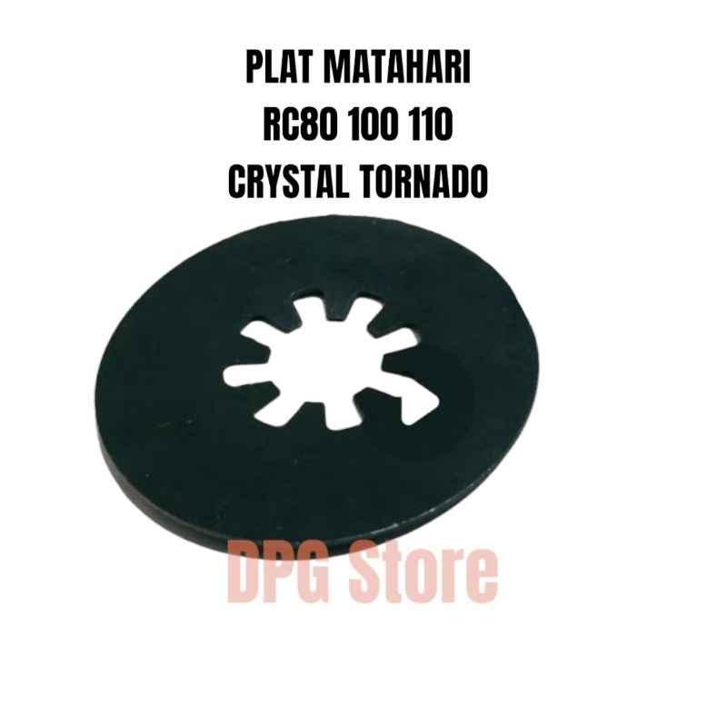 PLAT MATAHARI SUZUKI RC80 100 110 CRYSTAL TORNADO
