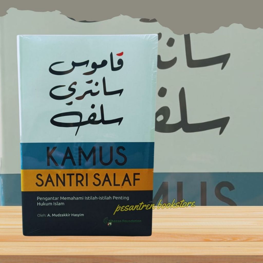 KAMUS SANTRI SALAF / Kamus santri / Kamus istilah / original