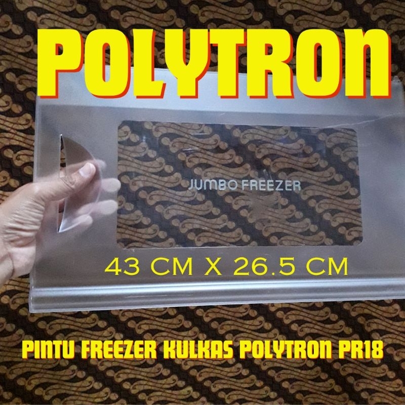 Tutup freezer kulkas polytron pr18