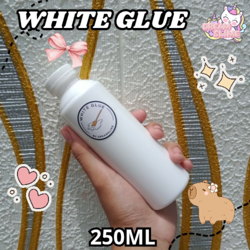 

WHITE GLUE||250ML||COD||MURAH||BY DREAMSLIME