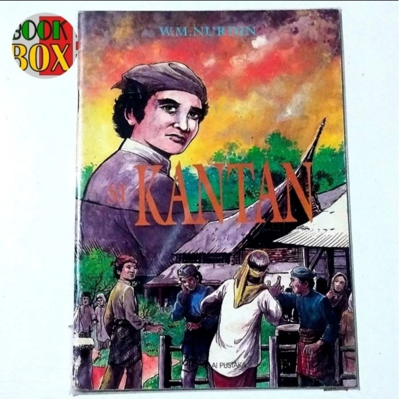 Buku Cerita Balai Pustaka W.M. Nurdin - KANTAN