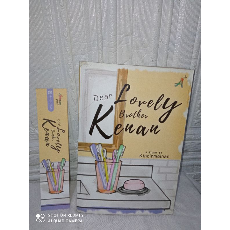 Preloved ORIGINAL Novel Dear Lovely Brother Kenan by Kincirmainan Bekas Penerbit Aksara Plus Second 