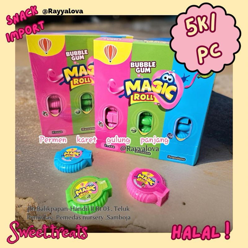 

BUBBLE GUM MAGIC ROLL