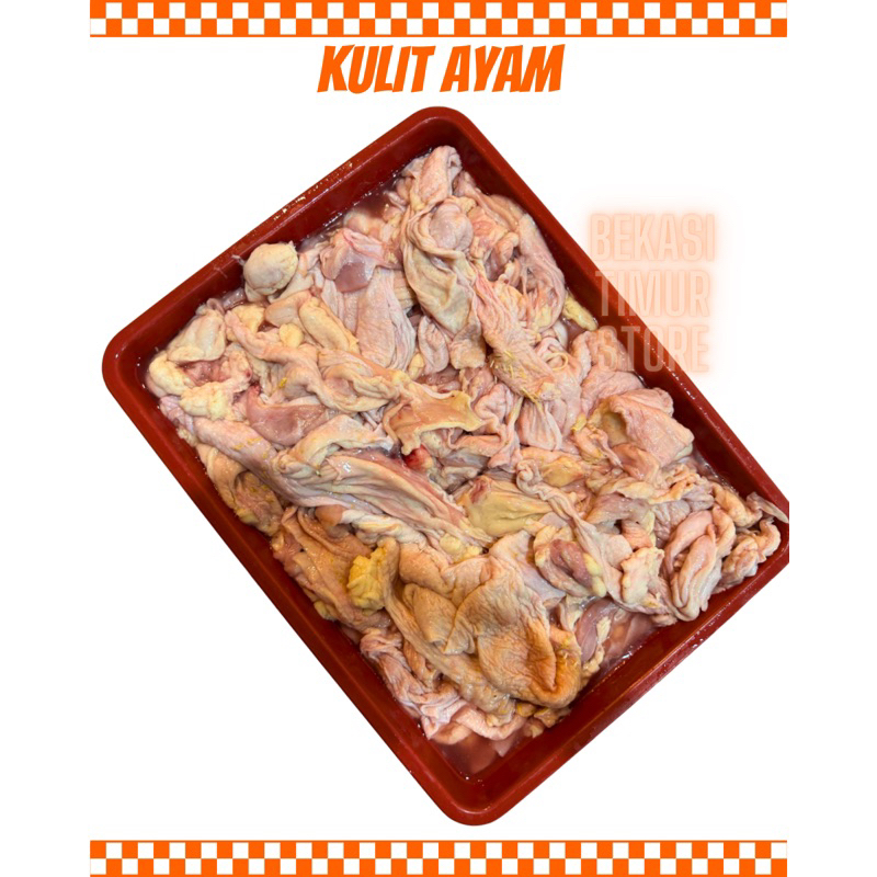 

Kulit Ayam 1 Kg Fresh Pemotongan Hari Ini