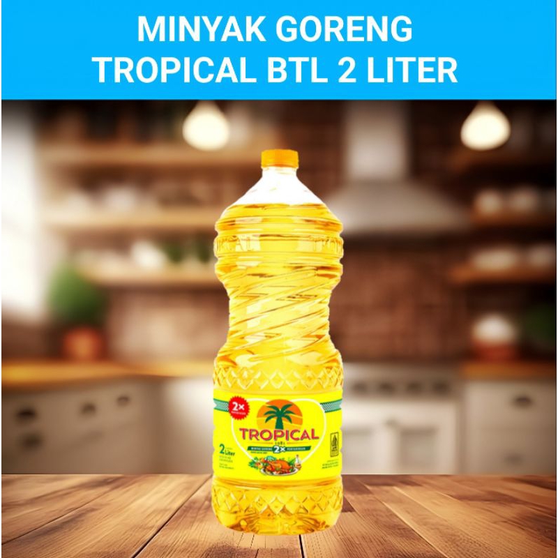 

MINYAK GORENG TROPICAL BTL 2 LITER