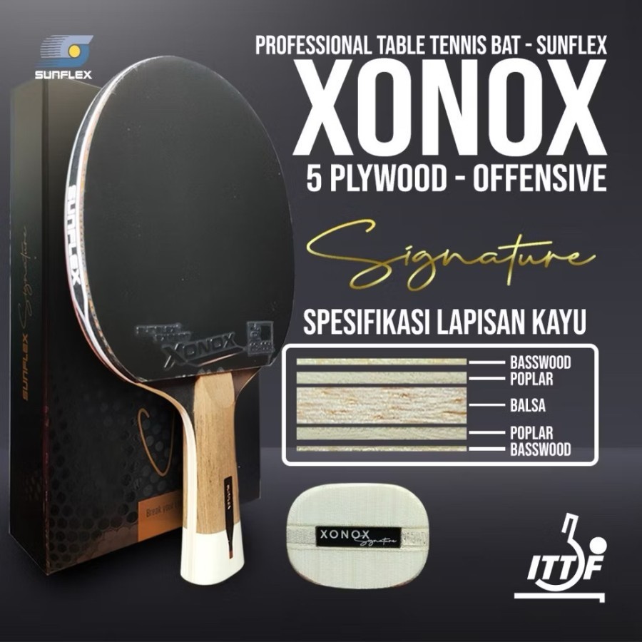Bet Tenis Meja Pingpong Sunflex Xonox Offensive Edition Signature 5 Plywood ITTF Original