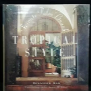 Buku Desain Interior Private Palm Beach - TROPICAL STYLE