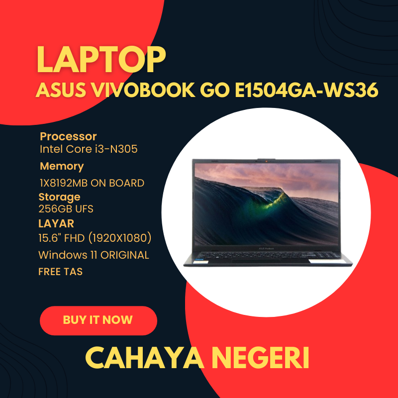 PROMO LAPTOP Asus VivoBook Go E1504GA-WS36 CORE I3 RAM 8GB 256GB UFS LAYAR FULL HD WINDOWS 11 ORI
