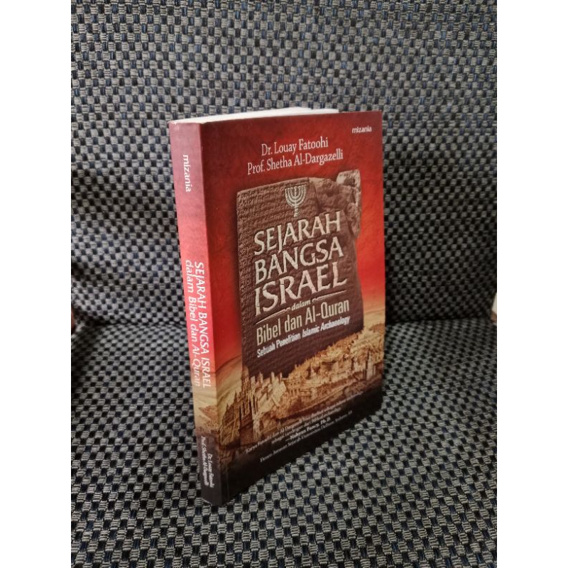 Sejarah Bangsa Israel dalam Bibel dan Al-quran