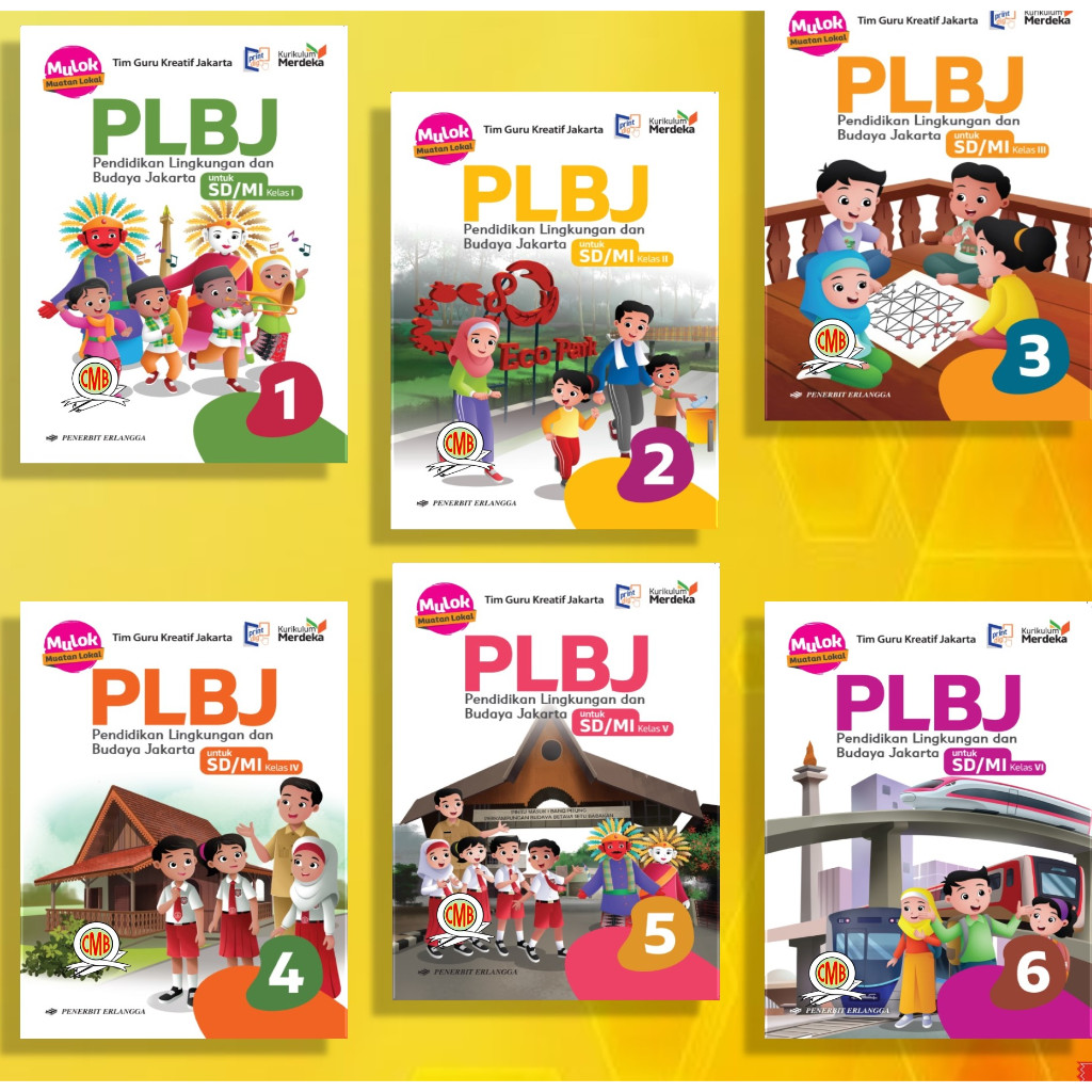 [Penerbit Erlangga] PENDIDIKAN LINGKUNGAN & BUDAYA JAKARTA ( PLBJ ) Kelas 1, 2, 3, 4, 5 & 6 Kurikulu