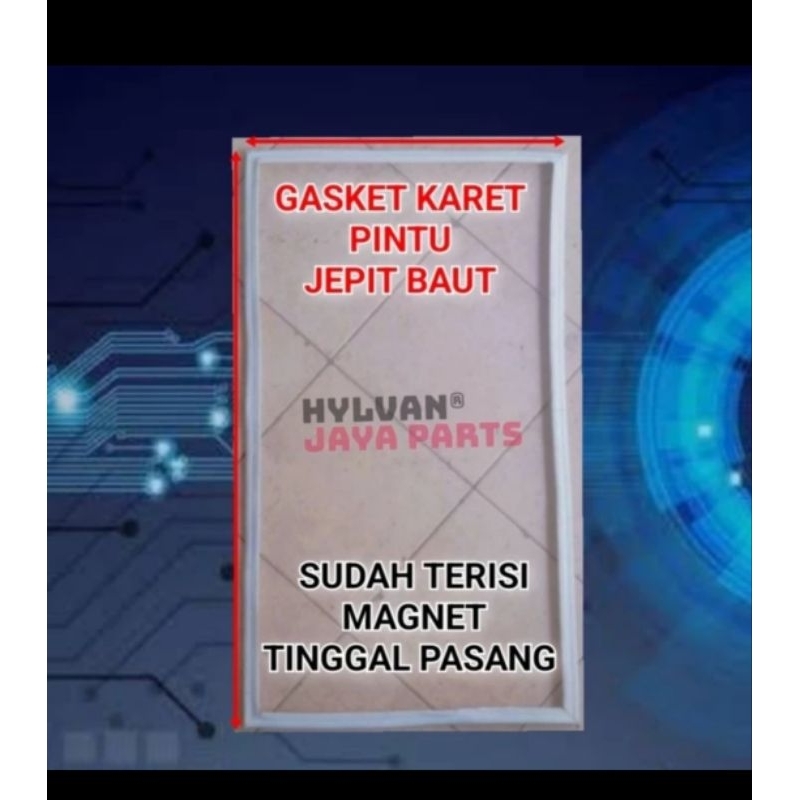 GASKET KARET PINTU KULKAS PANASONIC NR-B25AF JEPIT BAUT 55 X 90 Cm