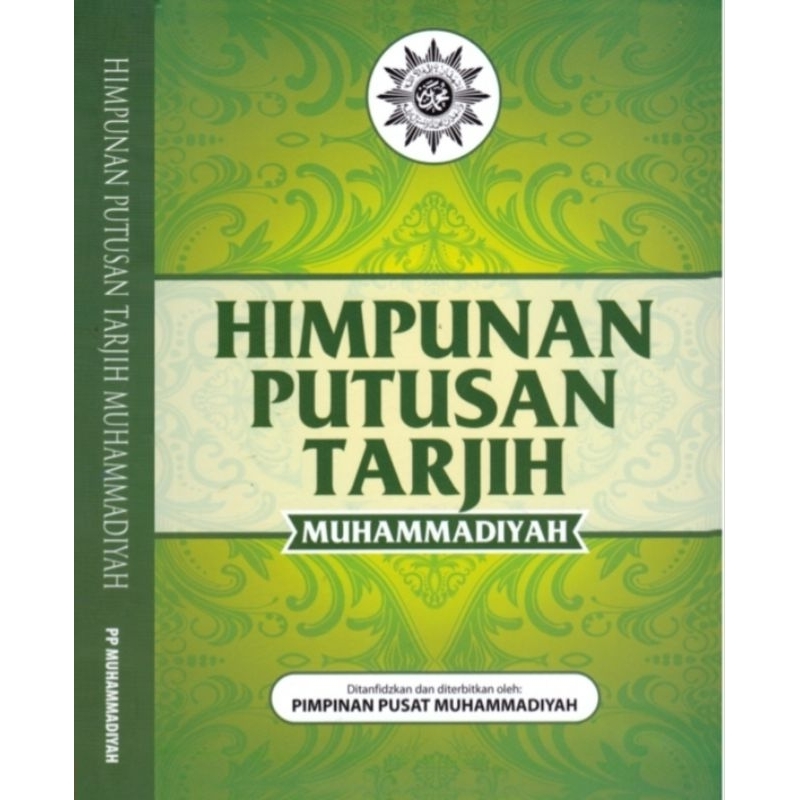 HIMPUAN PUTUSAN TARJIH - Pimpinan Pusat Muhammadiyah Majelis Tarjih.