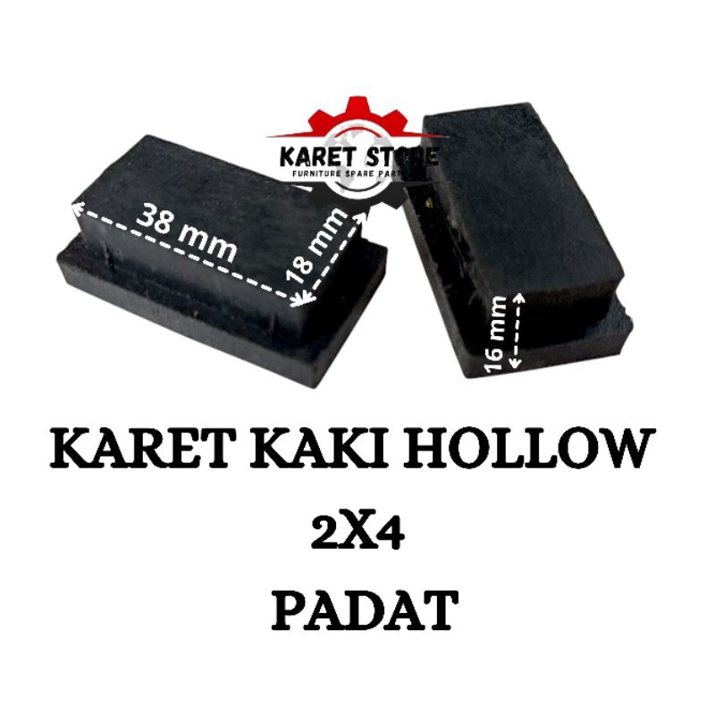KARET KAKI HOLLOW 2X4 PADAT/SOLID/KARET ALAS KAKI/KARET TAPAK KAKI/KURSI/MEJA/BANGKU