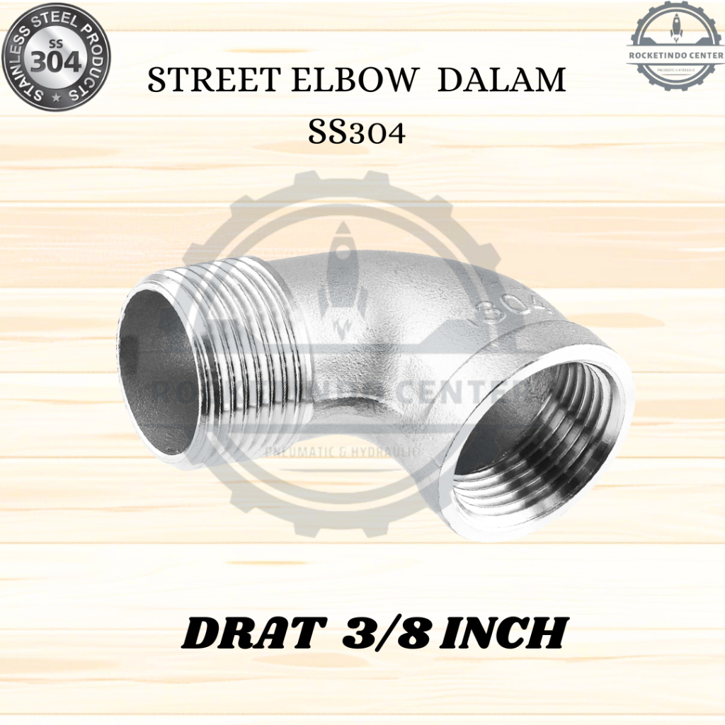 Street Elbow Stainless 304 Drat 3/8" / Elbow Drat Luar dan Dalam 3/8 inch