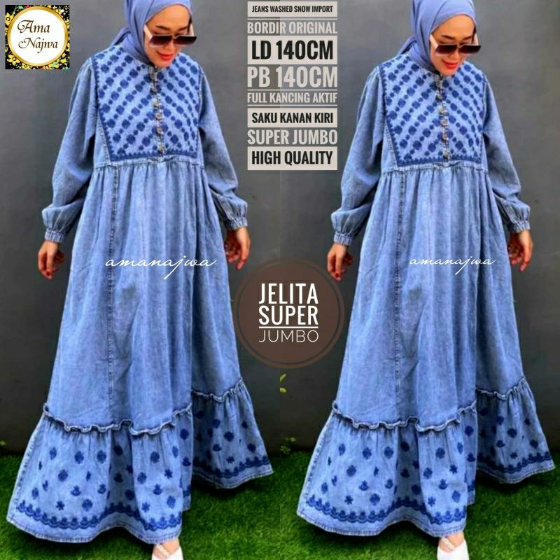 Jelita bordir asli Ld 140 Dress muslim Gamis jeans JUMBO Maxy umbrella lebar & Longgar / Amj