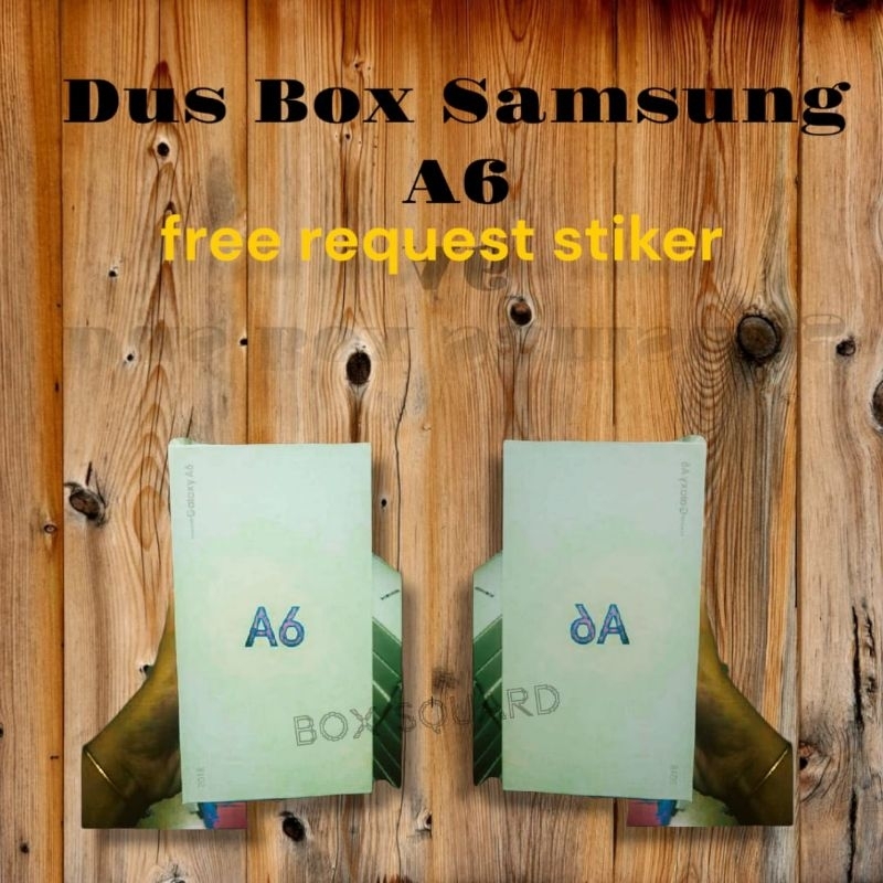 

dus box samsung a6 free request stiker