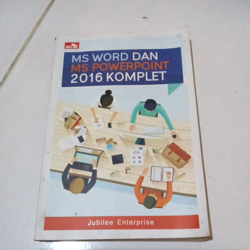 Buku belajar ms office word powerpoint 2016 dan Photoshop 2015 dan 2018
