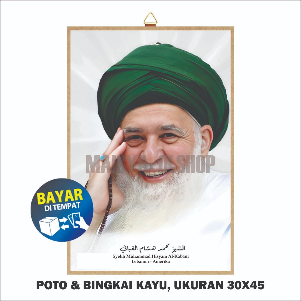 Poster Poto + Bingkai Syekh Muhmmad Hisyam Al-Kabani, Ukuran 30x45