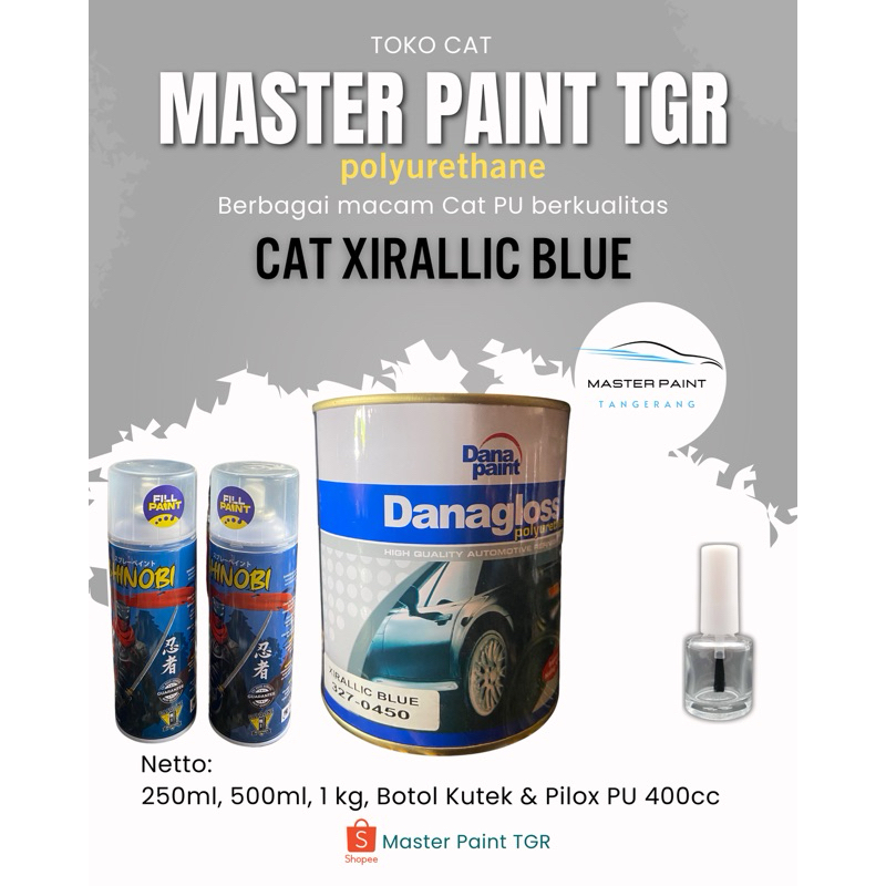 (BISA DIJADIKAN PILOX) CAT PU XIRALLIC BLUE | CAT XIRALLIC BLUE | CAR XIRALLIC BLUE 0450