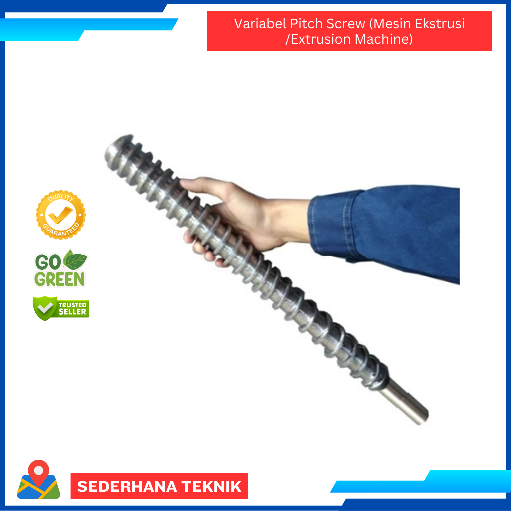 Variabel Pitch Screw (Mesin Ekstrusi /Extrusion Machine)