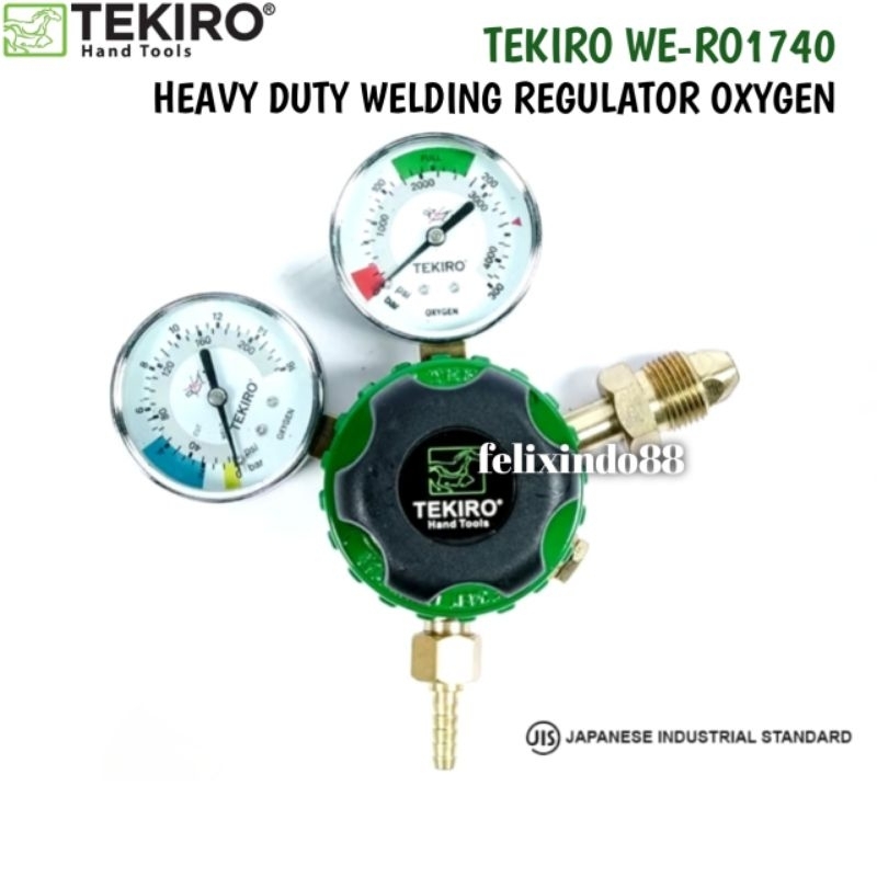 Tekiro Regulator Las Oksigen Original WE-RO1740 Heavy Duty Welding Regulator Oxygen 350LBF/IN 300Bar