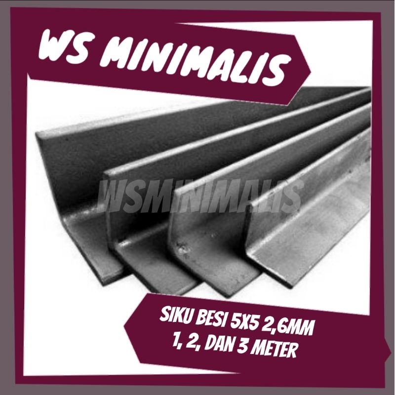 SIKU BESI 5X5 TEBAL 2,6MM PANJANG 1, 2, DAN 3 METER ELBOW SIKU SERBAGUNA