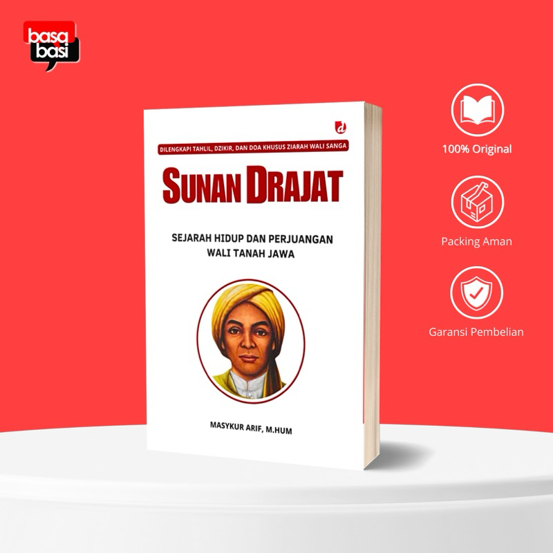 Sunan Drajat (Sejarah Hidup dan Perjuangan Wali Tanah Jawa) - Masykur Arif, M.Hum.