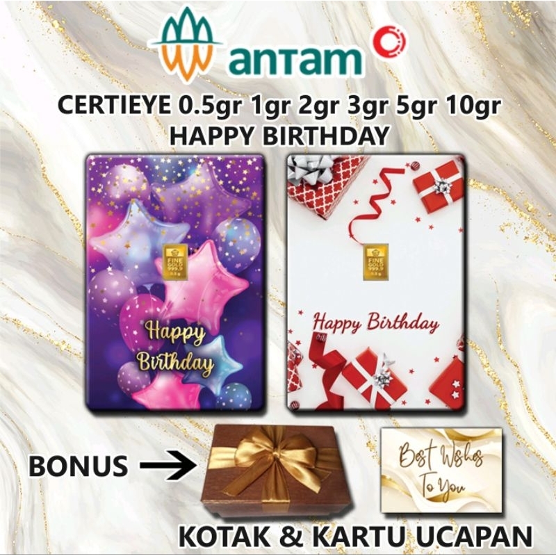 Logam Mulia Emas ANTAM Happy Birthday Custom Gift Series Certicard Certieye