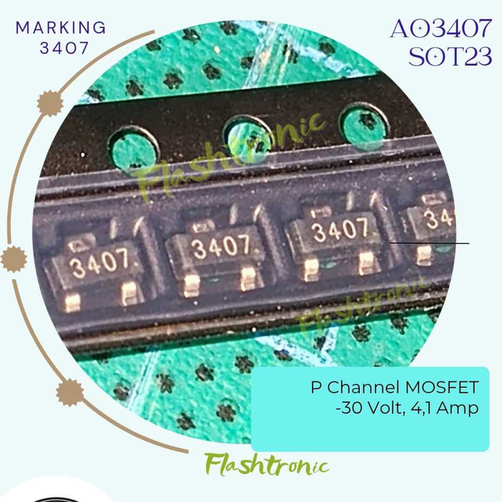 AO3407 marking 3407 A79T P channel MOSFET SOT23