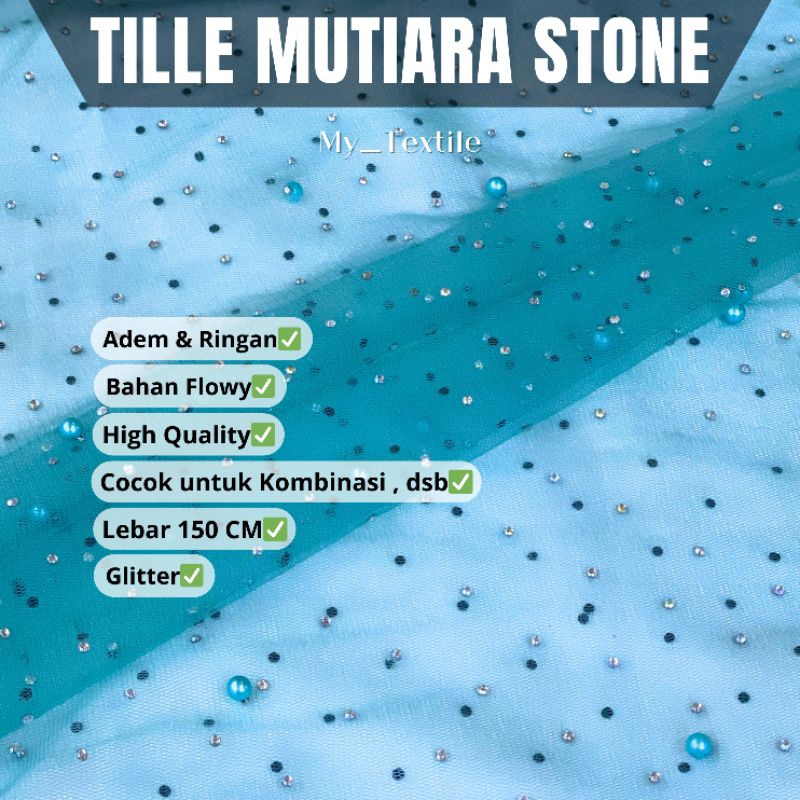 KAIN TILE STONE / TILLE STONE MUTIARA / TULE MOTIF / TULLE STONE MOTIF BATU / TULLE MUTIARA KOMBINAS