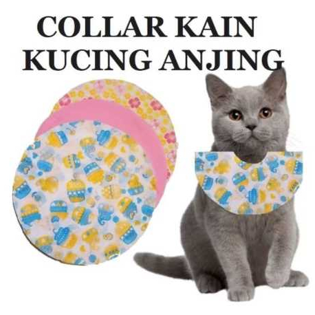 COLLAR KAIN KUCING & ANJING | COLLAR BANTAL | COLLAR CORONG | ELIZABETH COLLAR | COLLAR ALL VARIAN