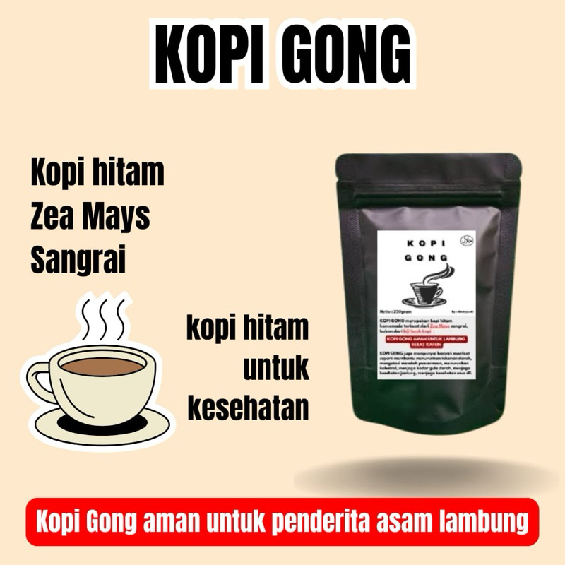 

Kopi Gong Kopi Hitam Untuk Kesehatan Terbuat Dari Zea Mays Sangrai Aman Untuk Lambung