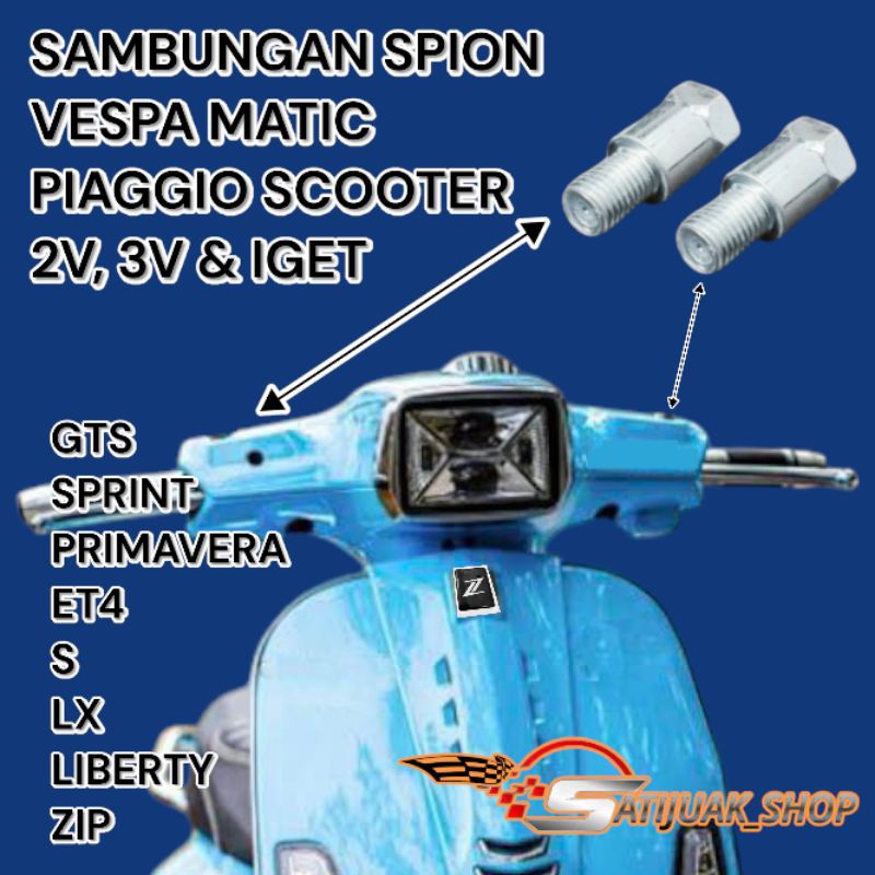 SAMBUNGAN SPION PIAGGIO VESPA MATIC ADAPTOR SPION GTS SPRINT PRIMAVERA ET4 S LX LIBERTY ZIP 2V, 3V, 