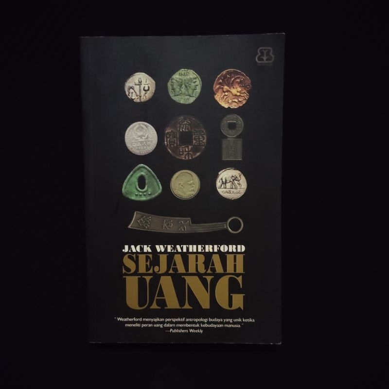 Buku Langka Original • Sejarah Uang Dari Masa Ke Masa / JACK WEATHERFORD