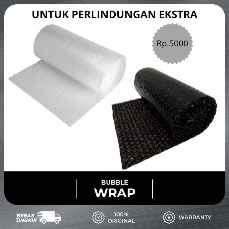 

Bubble Wrap Tambahan