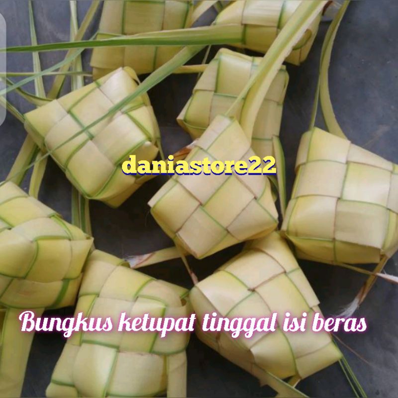 

Bungkus ketupat siap isi