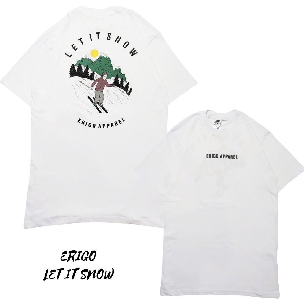 Kaos Erigo T-shirt ERIGO APPAREL LET IT SNOW Warna Putih Kaos Distro Pria Terbaru Kaos Erigo Bandung