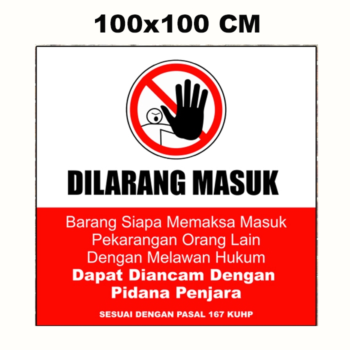 Banner Spanduk Himbauan Perhatian Dilarang Masuk Pekarangan Orang 1x1 M