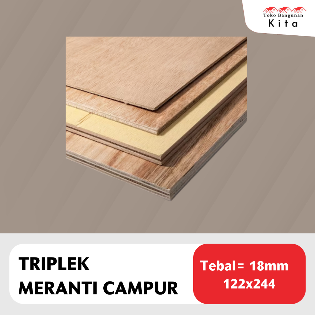 Triplek meranti campur (grade QTY) - 18mm (122x244)