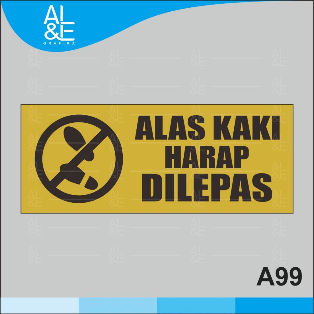 

A99 - Acrylic Sign, Stiker Akrilik Alas Kaki Harap Dilepas, Premium dan Tahan Air, Termurah, Bisa Custom