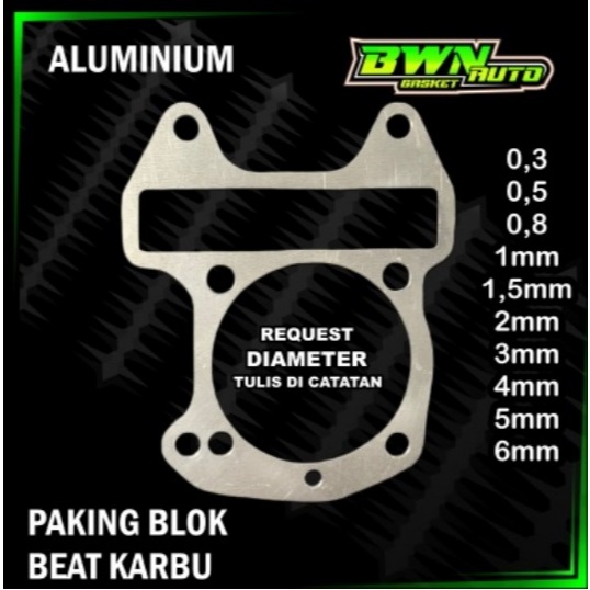 Paking BLOK Almunium BEAT KARBU/OLD / Perpak Gasket HONDA Aluminium Diameter Custom BWN GASKET