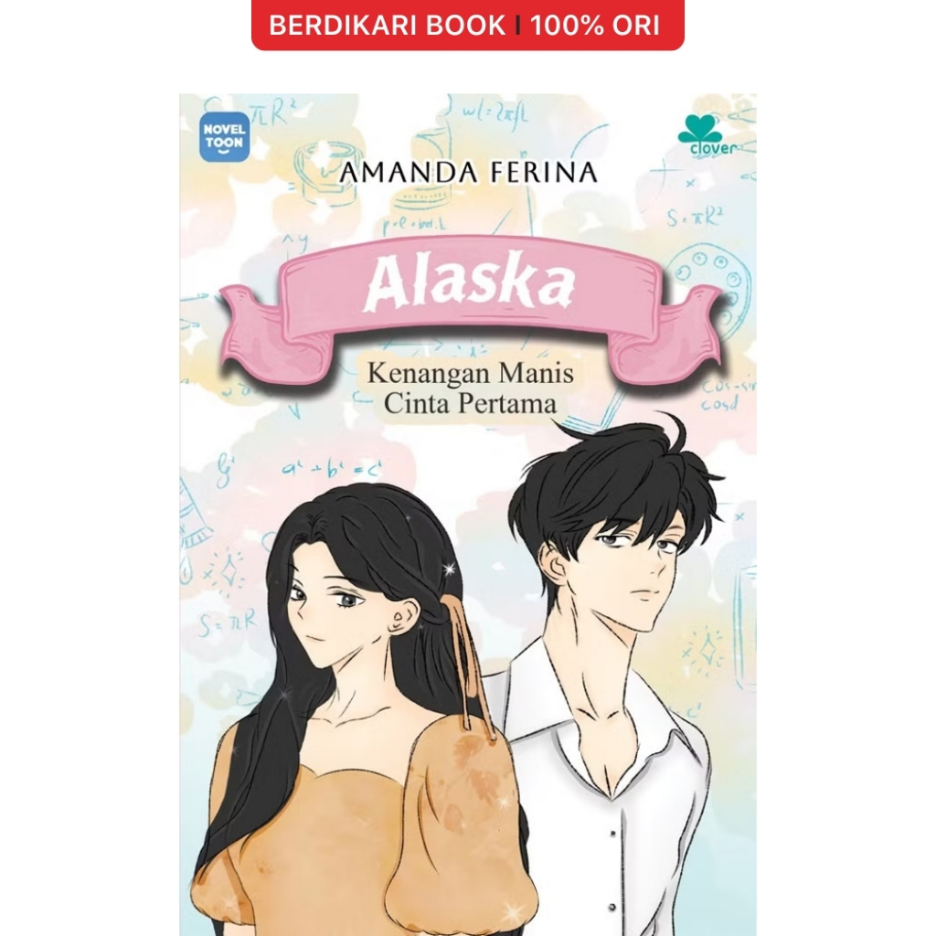 Berdikari - Alaska: Kenangan Manis Cinta Pertama - Gramedia