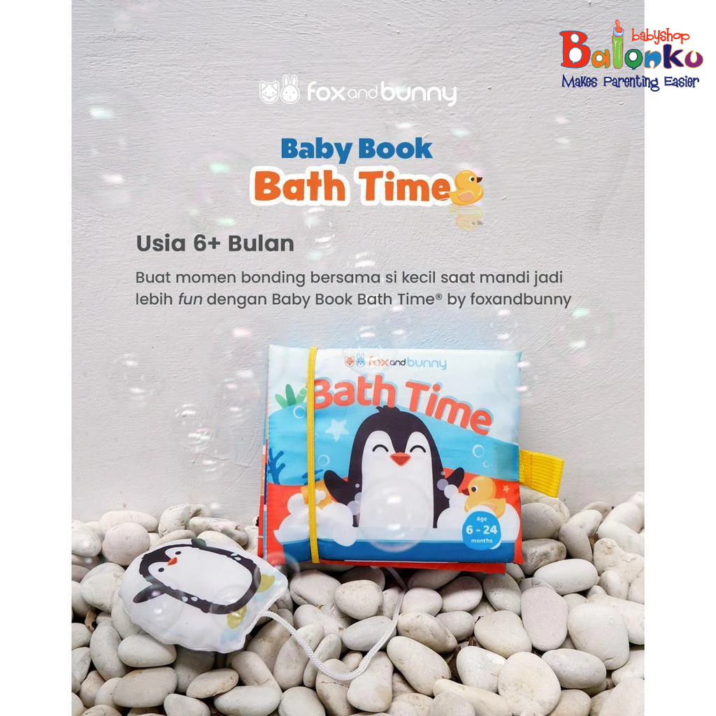 Foxandbunny - Baby Book Bath Time | Mainan Edukasi Anak Usia 6+ Bulan | Mainan Bayi 6 Bulan