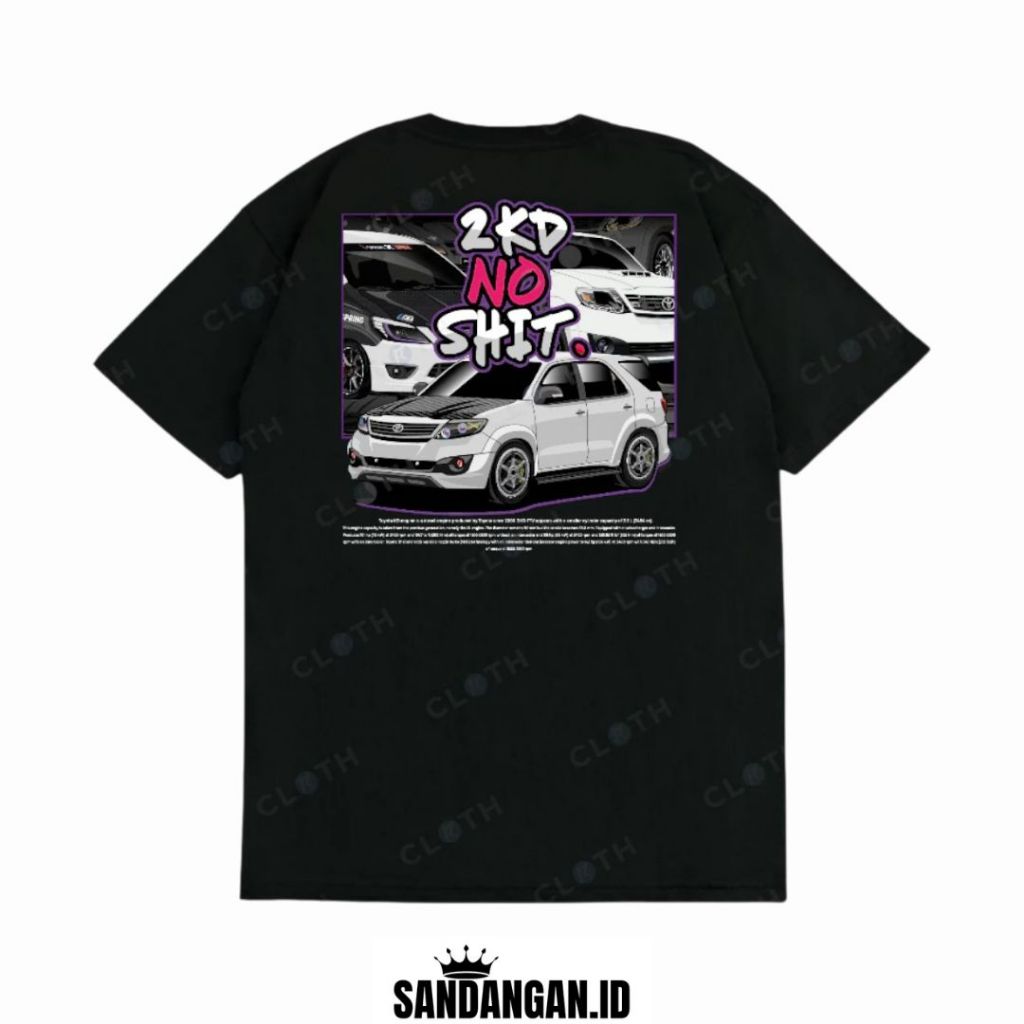 T-SHIRT KAOS 2KD NO SHIT INNOVA FORTUNER VNT COMBED 24S RACING DIESEL