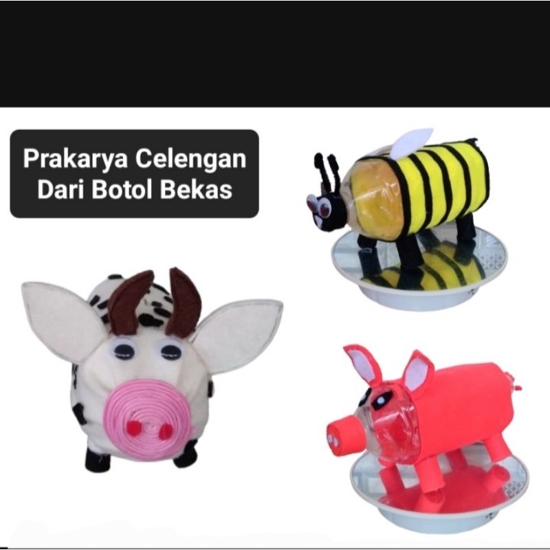 PRAKARYA CELENGAN DARI BOTOL BEKAS