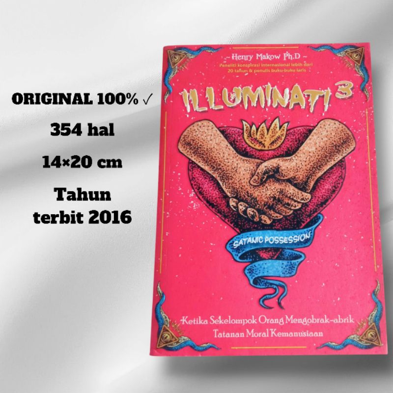 (ORIGINAL) BUKU KONSPIRASI / ILLUMINATI 3 / SATANIC POSSESSION / HENRY MAKOW Ph.D
