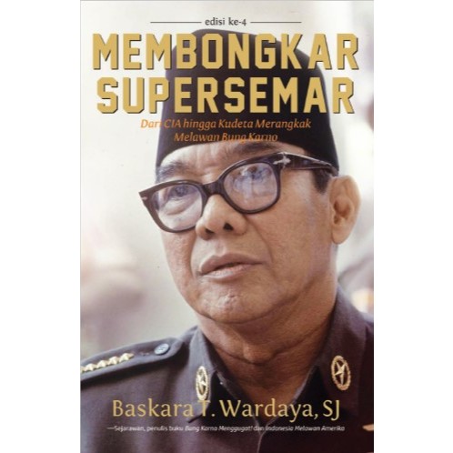 Buku MEMBONGKAR SUPERSEMAR - EDISI KEEMPAT