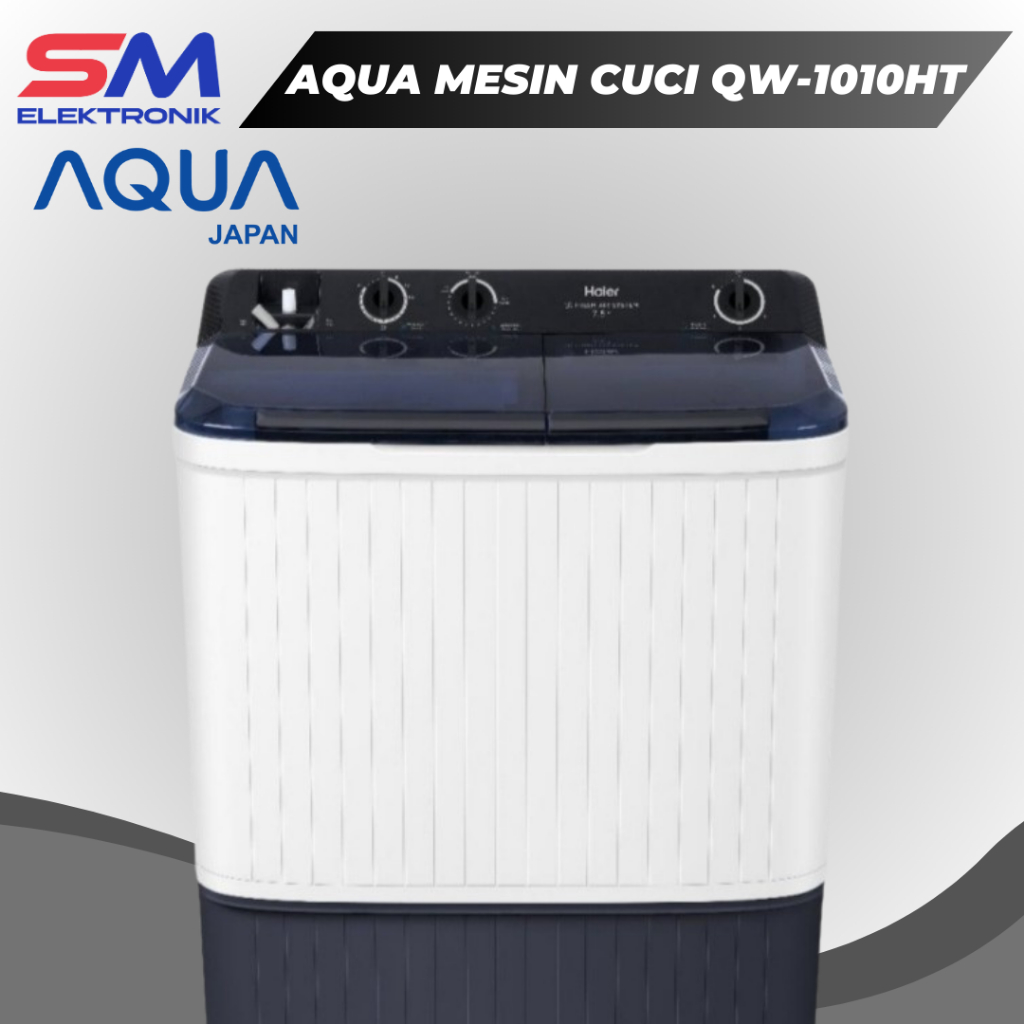 Mesin Cuci Aqua 10kg Aqua Mesin Cuci QW-1010HT